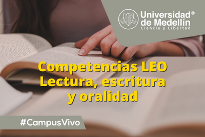 Competencias LEO: Lectura, escritura y oralidad.